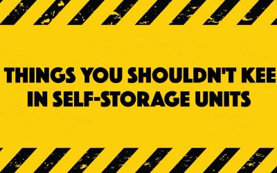 4 things you shouldn’t store in self storage units